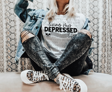 Load image into Gallery viewer, Living My Depressed Life Tee
