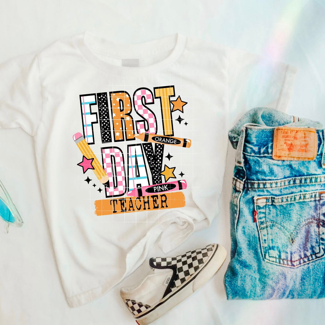 First Day Teacher