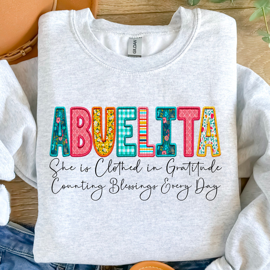 Abuelita She is Clothed in Gratitude Sweatshirt