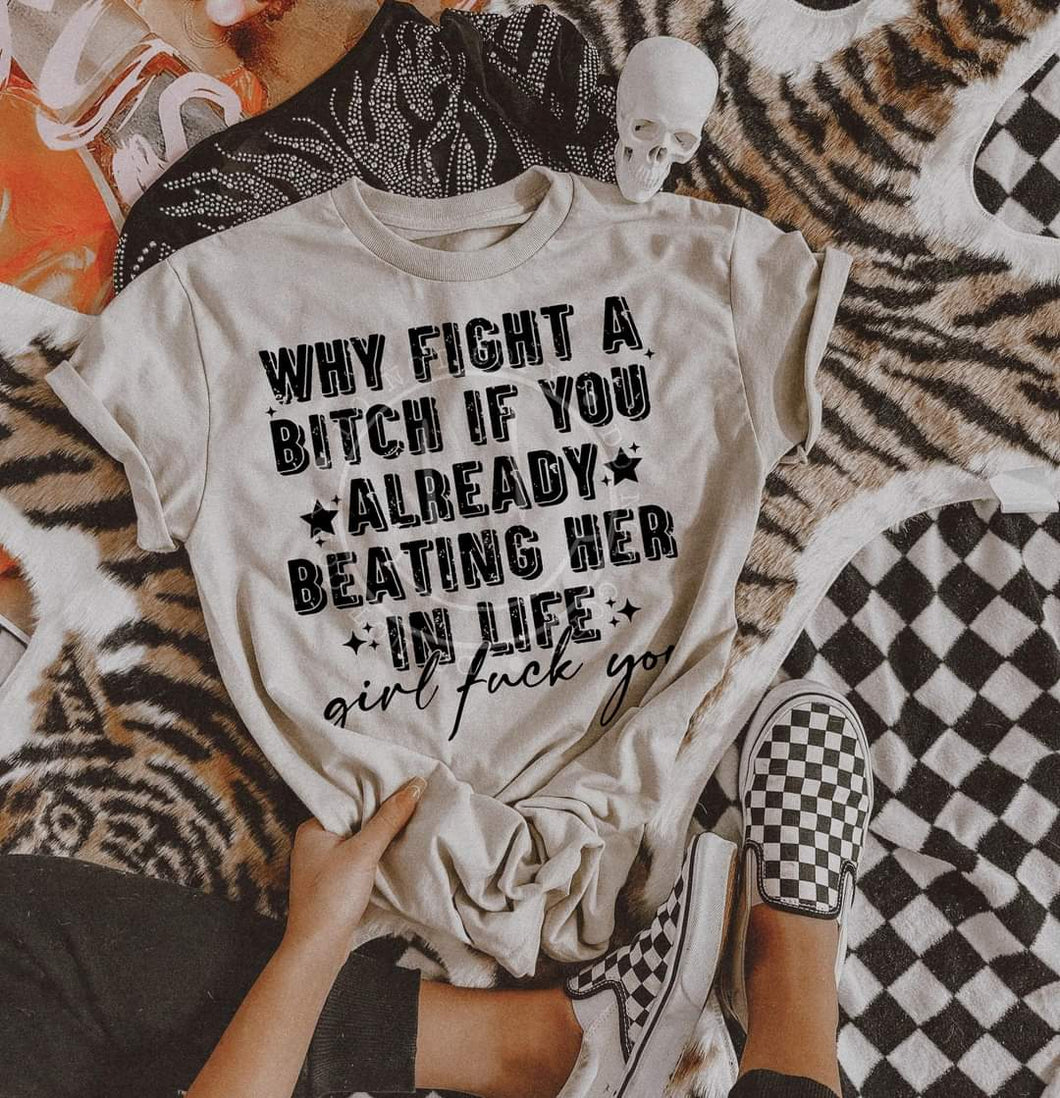 Why Fight A Bitch (Black Letter)