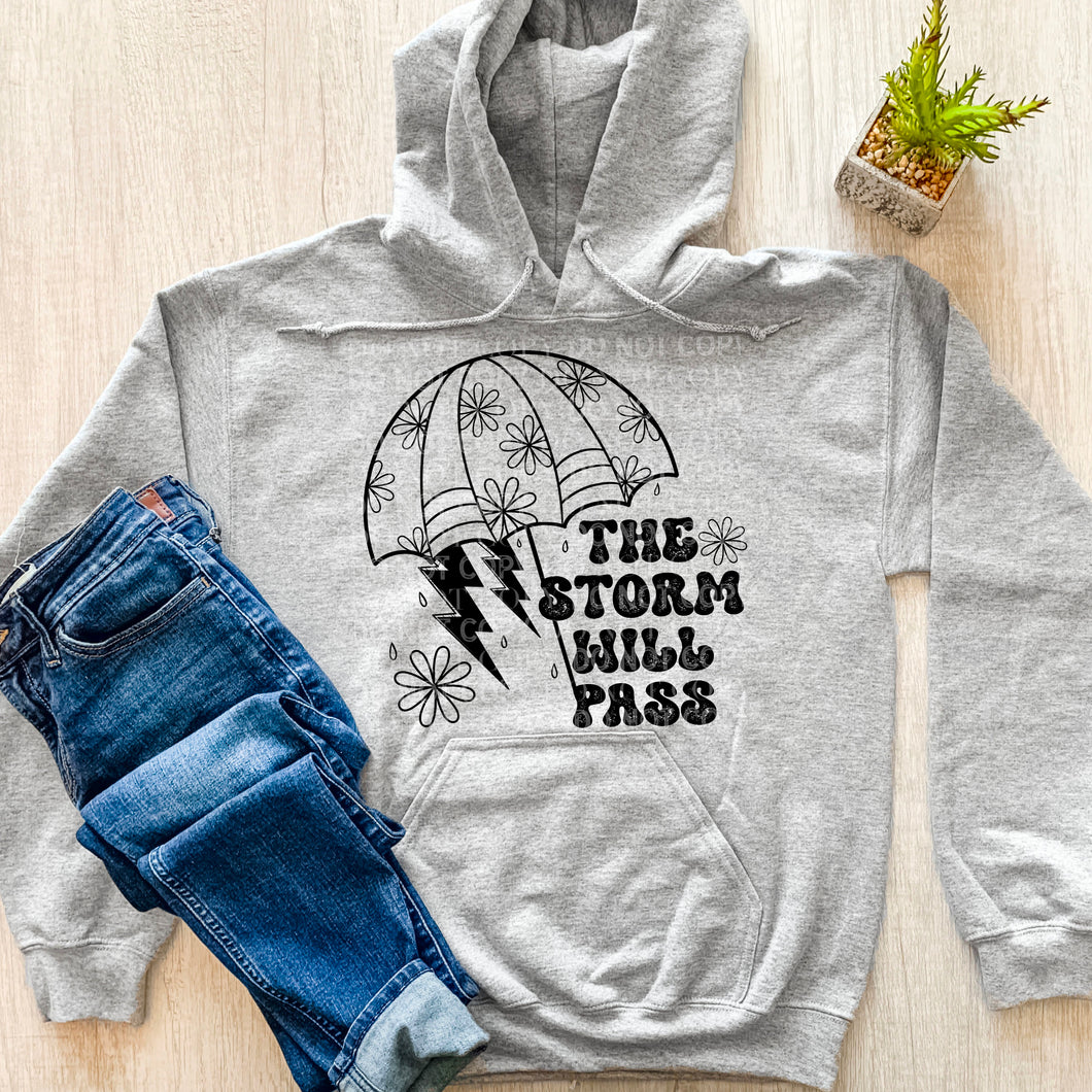 The Storm Will Pass Hoodie (B)