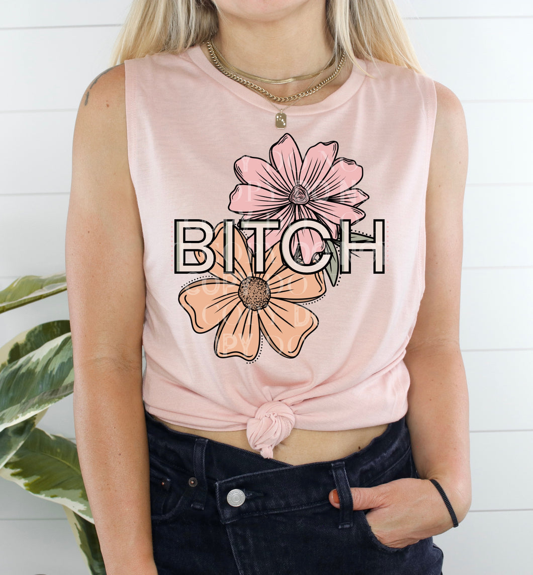 Bitch (Floral)