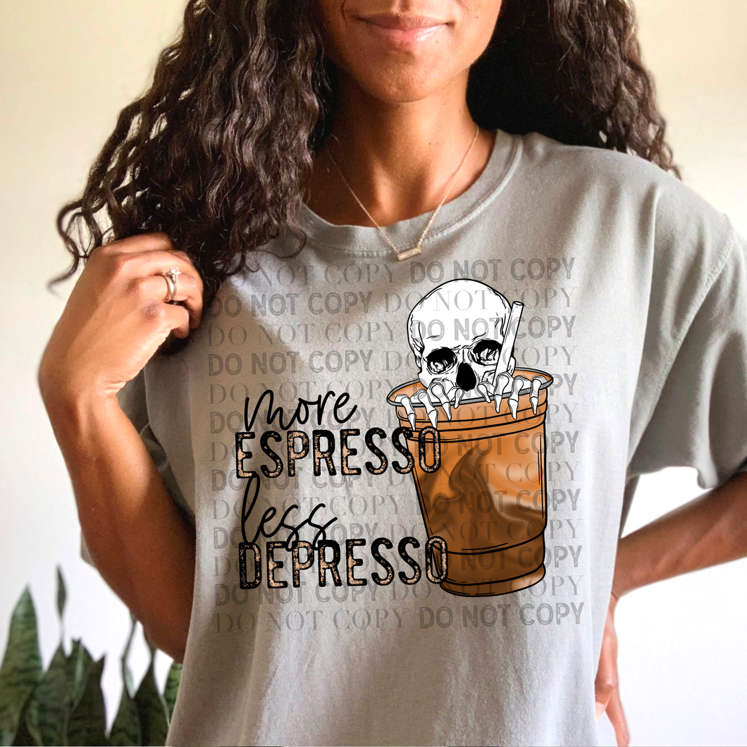 More Espresso Less Depresso Color